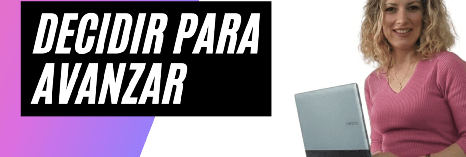 Decidir para avanzar - Romina Epifanio
